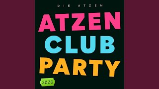 Das geht ab (Wir feiern die ganze Nacht) - Die Atzen