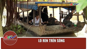Lò rèn trên sông | Truyền hình Hậu Giang