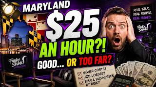 Is $25 Minimum Wage Good or Bad for Maryland?