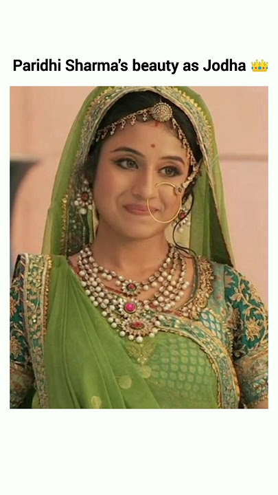 Paridhi Sharma's beauty as Jodha 👑🧿 #aishwaryarai #paridhisharma #shorts #jodhaakbar