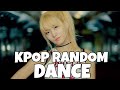 ICONIC KPOP RANDOM DANCE (old + new)