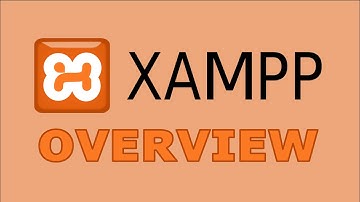 XAMPP Overview