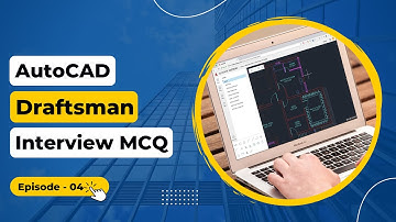 AutoCAD Draftsman Interview MCQ || Episode - 04 : Drawing Tools