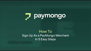Thumbnail How To Sign Up as a PayMongo Merchant
