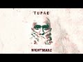 2Pac - Stuck In A Nightmare [Mixtape 2018]