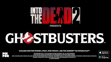 Official Ghostbusters Into the Dead 2 Event - Pikpok Trailer - iOS / Android