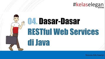 Sistem Terdistribusi - 04. Dasar Restful Web Services di Java