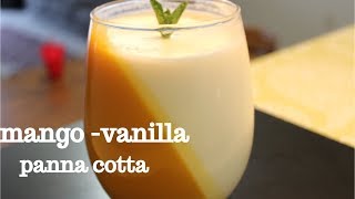 mango vanilla panna cotta | मैंगो वनीला पाना कोटा