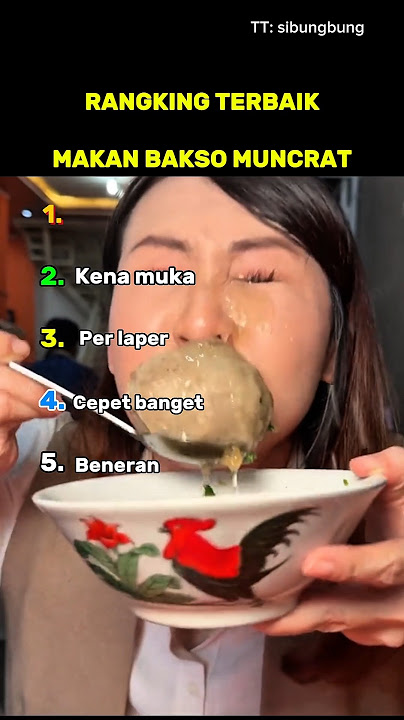 Ranking Makan Bakso Muncrat