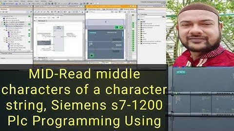 MID-Read middle characters of a character string, Siemens s7-1200 Plc Programming Using Tia-Portal