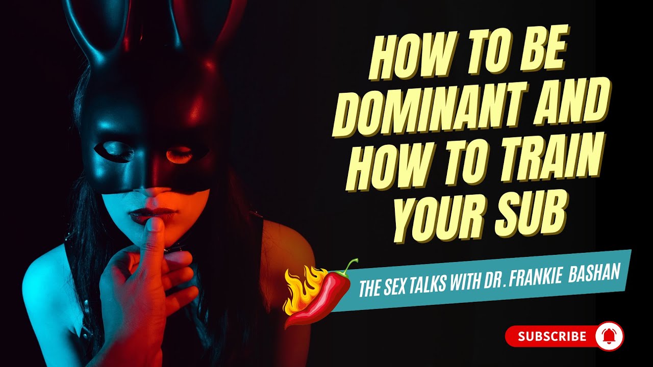 Как быть доминантным и как дрессировать своего сабмиссива