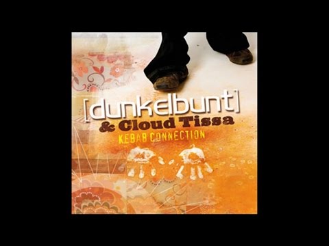 [dunkelbunt] & Cloud Tissa - Kebab Connection (Radio Edit)