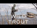 Wild trout fishing  saku gets cut by trash in woods