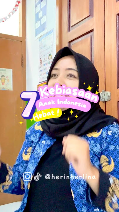 Lagu 7 kebiasaan anak indonesia hebat