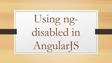 Using ng-disabled in AngularJS