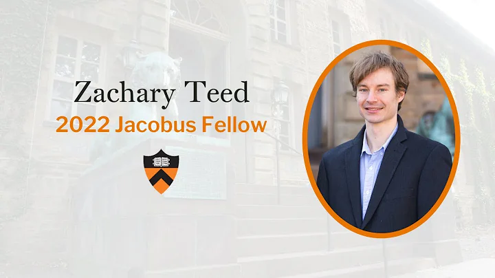 Zachary Teed, 2022 Jacobus Fellow