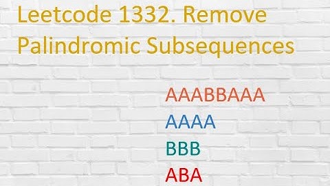 Leetcode 1332. Remove Palindromic Subsequences