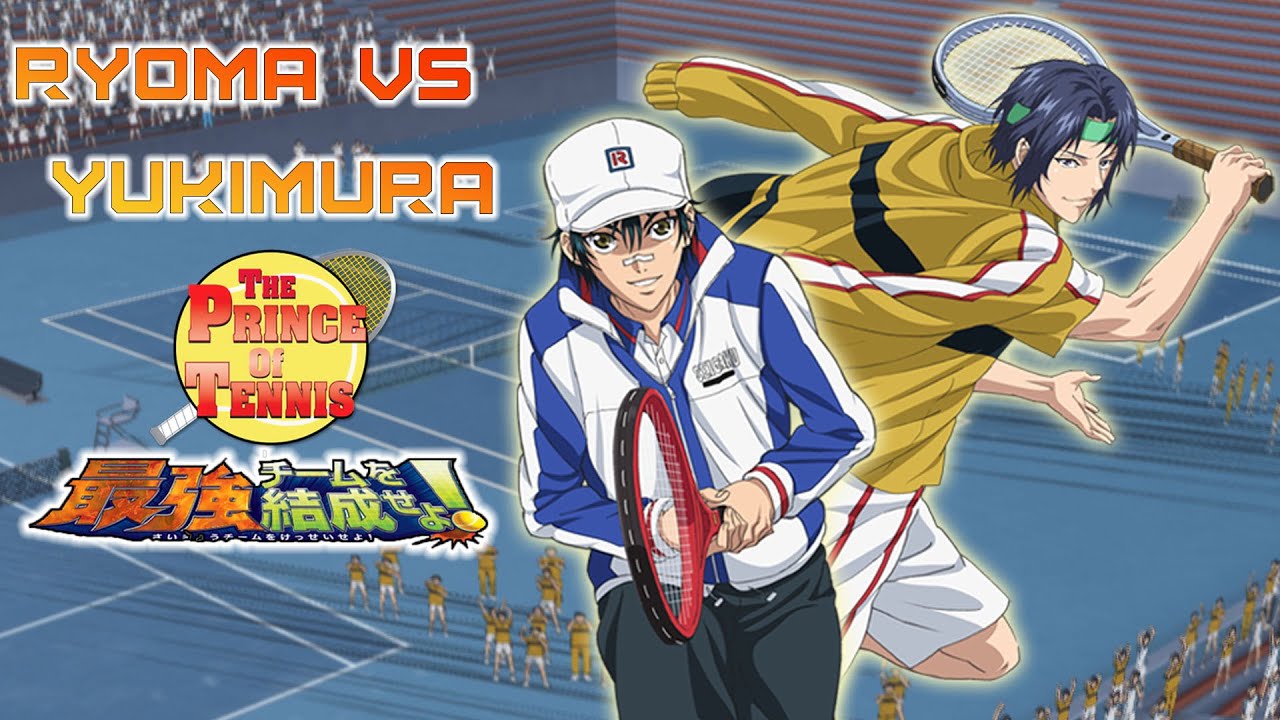 Ryoma vs Yukimura: Prince of Tennis - Form the Strongest Team (Video Gameplay)