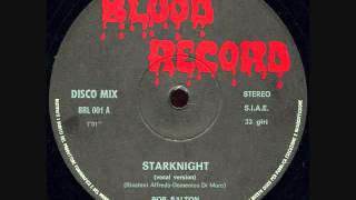Video thumbnail of "Bob Salton - Starknight_Vocal Version (1982)"