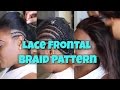 DIY Braid Pattern for a Lace Frontal Plus More by @TTDoesitall