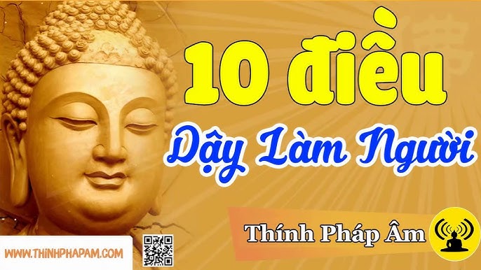 10 Điều Phật Dạy Làm Người: Bí Quyết Hướng Thiện và Sống An Lạc