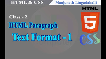 Class-2: HTML Paragraph Elements or Text format Part-1