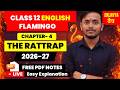 The Rattrap Class 12 English Chapter 4 Full Explanation 🔥 | Flamingo | Board  Exam 2027 Live class
