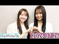 日向坂46の「ひ」上村ひなの,竹内希来里  2026年07月26日 .