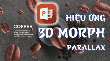 Hướng dẫn hiệu ứng "3D Morph Parallax" siêu nghệ bằng PowerPoint 365 | MS PowerPoint | [VCTH]