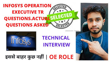 INFOSYS OPERATION EXECUTIVE INTERVIEW QUESTIONS| TECHNICAL ACTUAL QUESTIONS ASKED|OE ROLE BY TRILOKI
