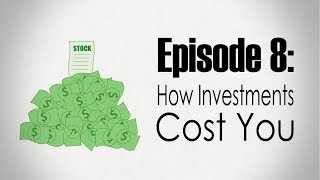 Fees | How Investments Cost You