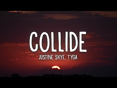 Justine Skye - Collide (Sped Up / TikTok Remix) (Lyrics) ft. Tyga
