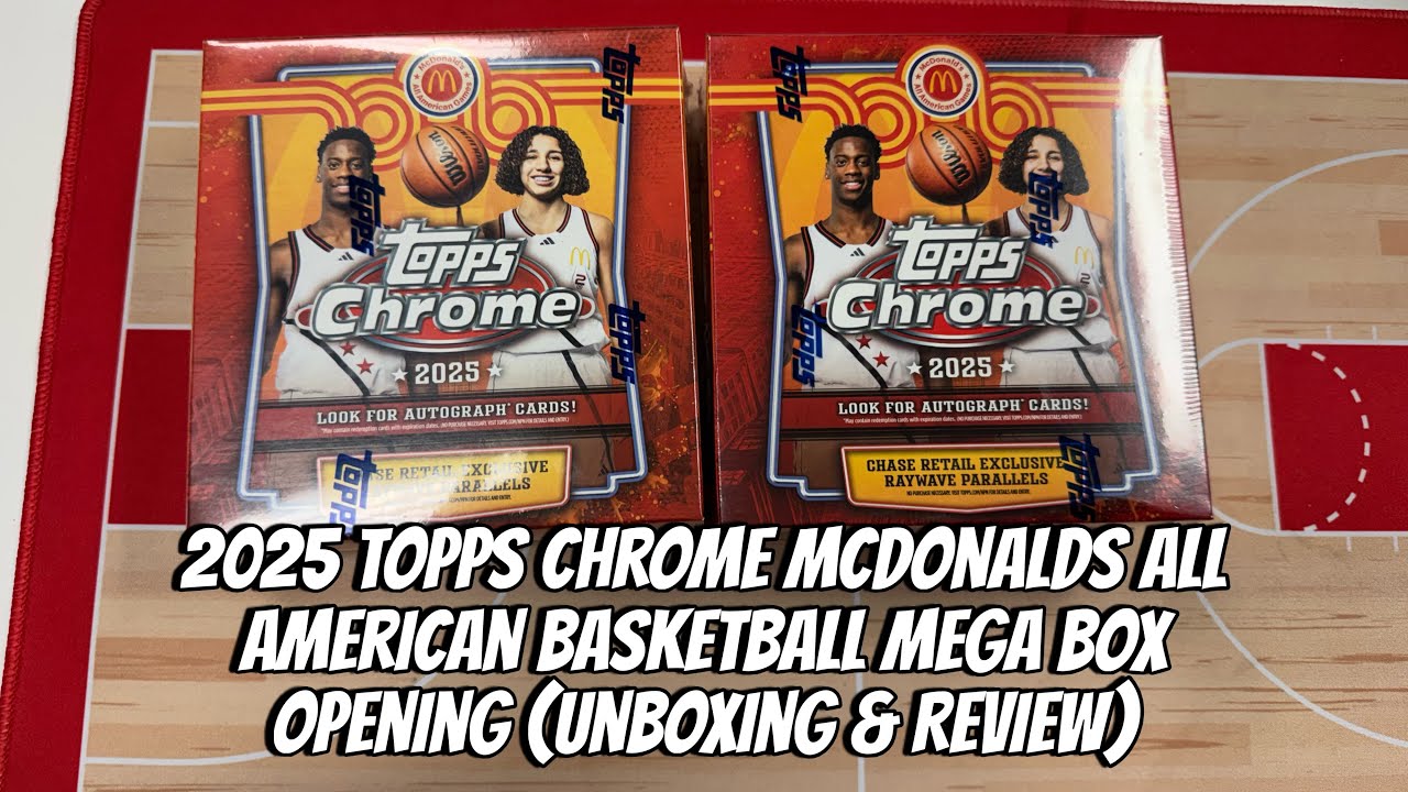 2025 Topps Chrome Mcdonalds All American Basketball Mega Box 