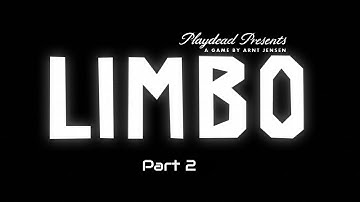 Limbo - Walkthrough/Lets Play (Part 2)