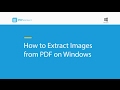 How to Extract Images from PDF on Windows