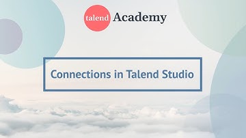 14. Connections in Talend Studio