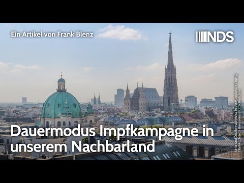 Dauermodus Impfkampagne in unserem Nachbarland | Frank Blenz | NachDenkSeiten-Podcast