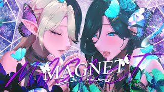Video thumbnail of "MAGNET / マグネット- Cover -【 Evalia & Eileennoir 】"