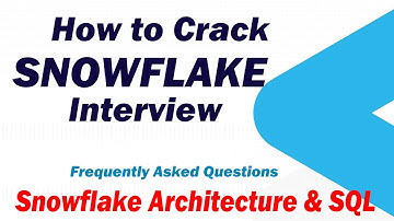 How to Crack Snowflake Interview I Frequently Asked Questions I Snowflake Architecture ISQL