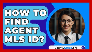 How To Find Agent MLS ID? - CountyOffice.org