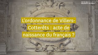 Qu'est-ce que l'ordonnance de Villers-Cotterêts ?