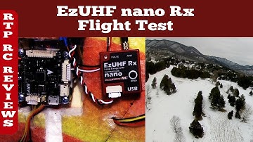 Tek Sumo EZUHF Nano LRS Receiver Flight Test and link to Binding and Firmware Updating Flight Vid
