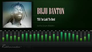 Buju Banton - Till I&#39;m Laid To Rest (Kette Drum Riddim) [HD]