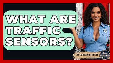 What Are Traffic Sensors? - Law Enforcement Insider