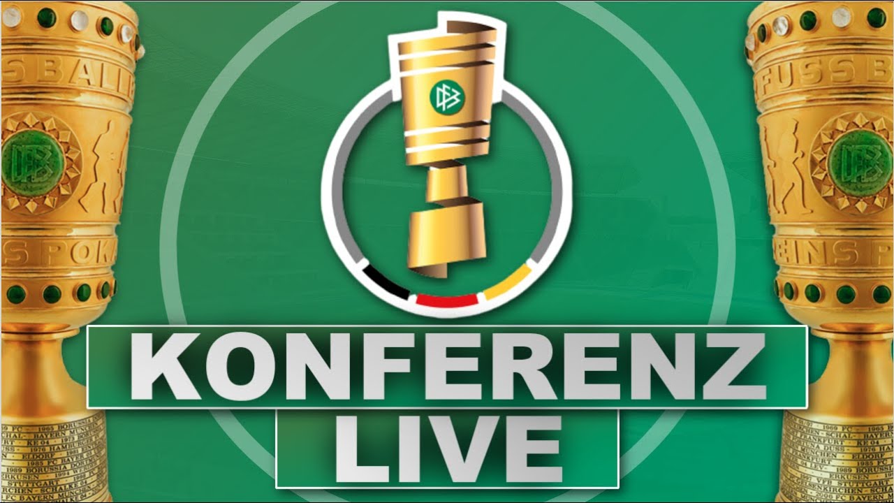 🔴 DFB Pokal Konferenz - Alle Spiele LIVE Liveradio