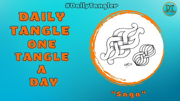 Daily Tangle -  Saga  -  Pattern  Focus  | How to draw | #DailyTangler