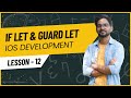 If Let & Guard Let | IOS Development | Tarang Sultania