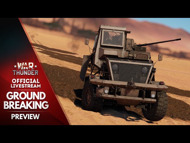 Image "Ground Breaking" UPDATE PREVIEW!  |  War Thunder Official Stream