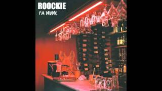 Roockie - I'm Drunk