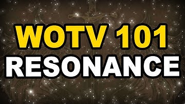FFBE WoTV 101: RESONANCE